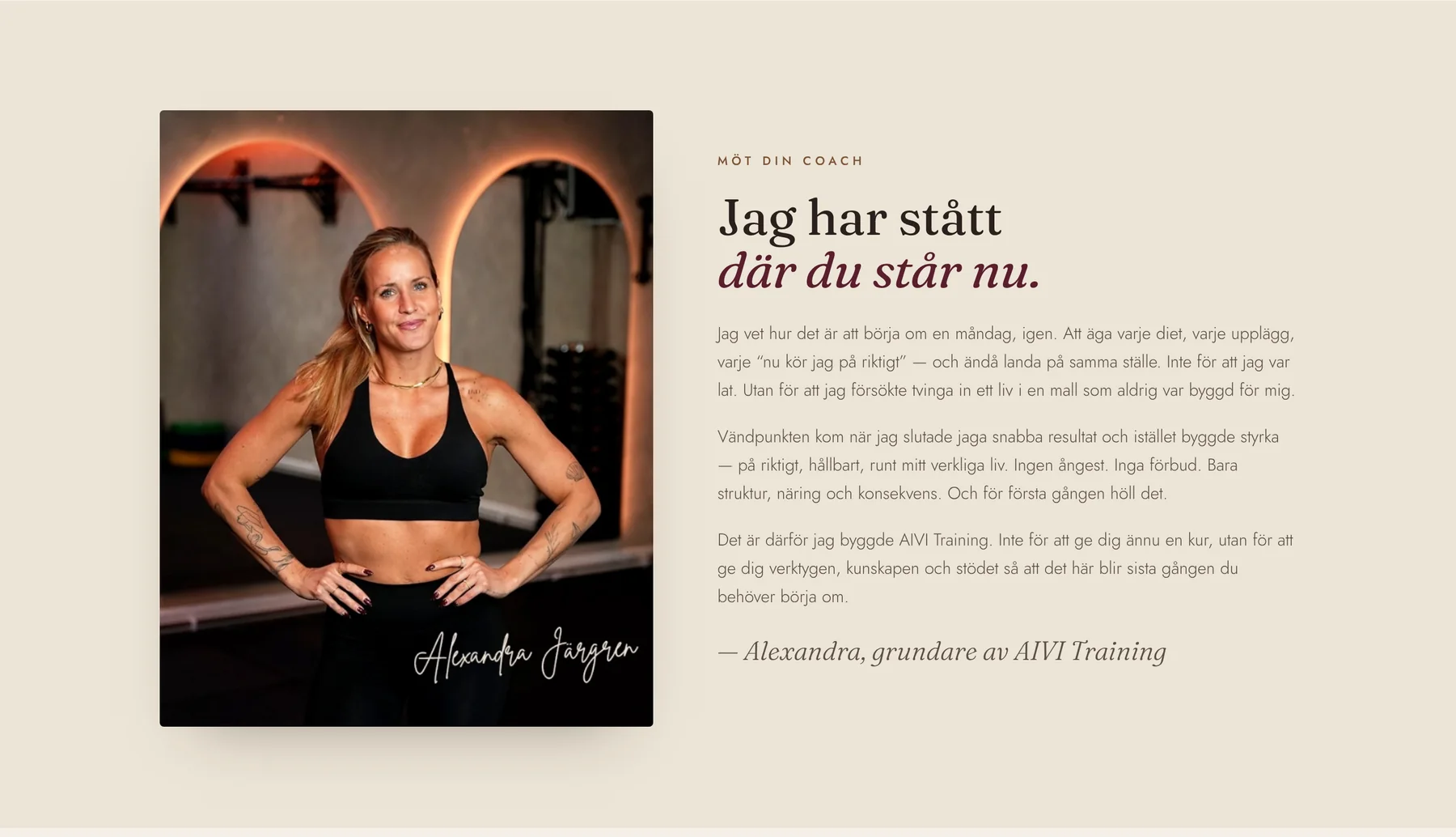 Alexandra's section: Jag har stått där du står nu, with her portrait