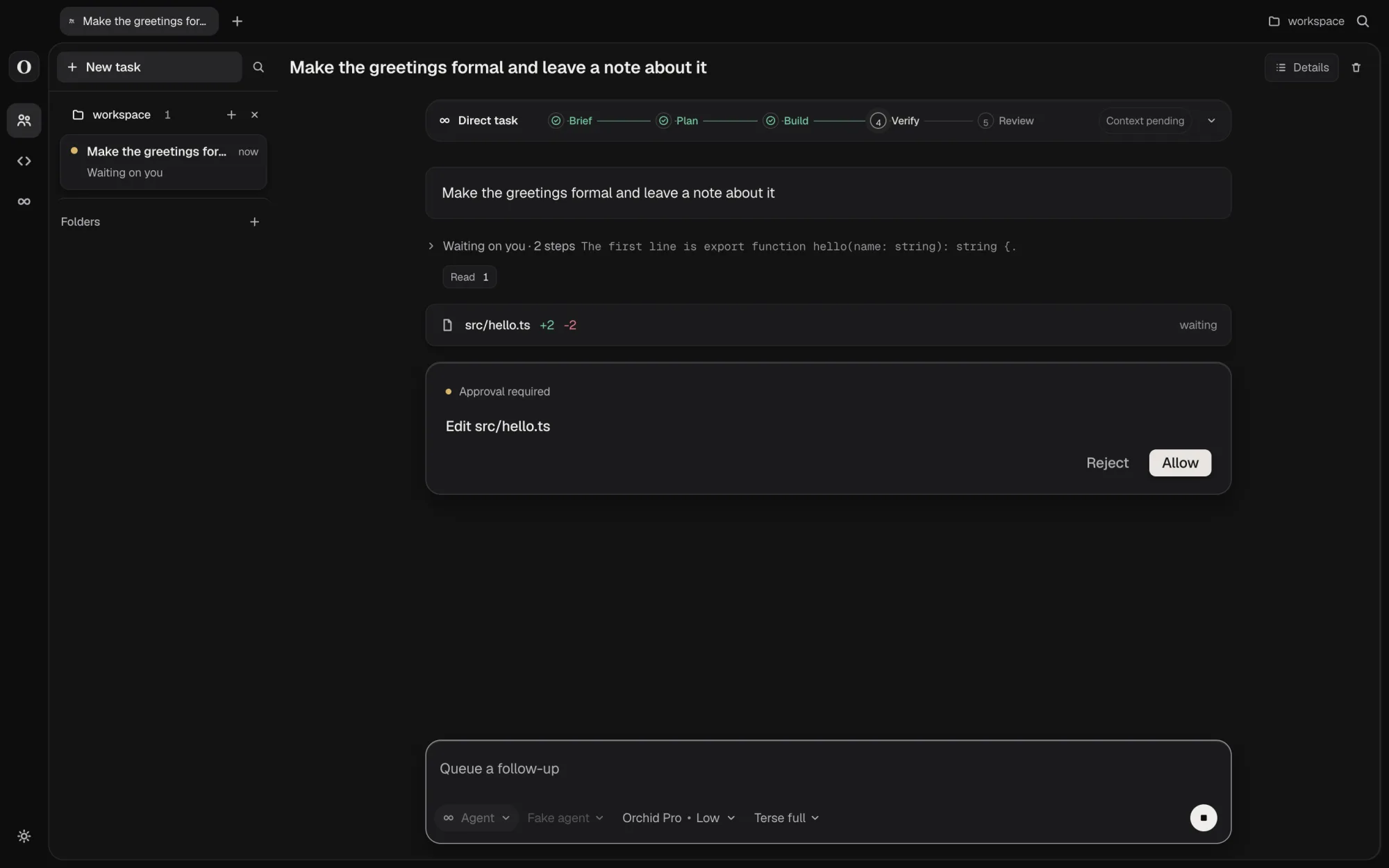 Orchid Cherry waiting on an approval card: the agent asks to edit src/hello.ts, with Reject and Allow buttons, and the task ladder shows the turn at Verify